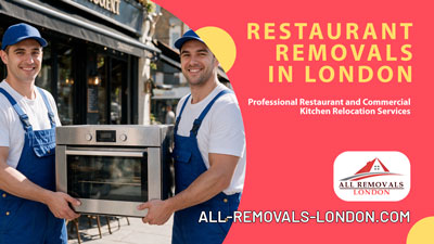 All Removals London - Restaurant Removals in London